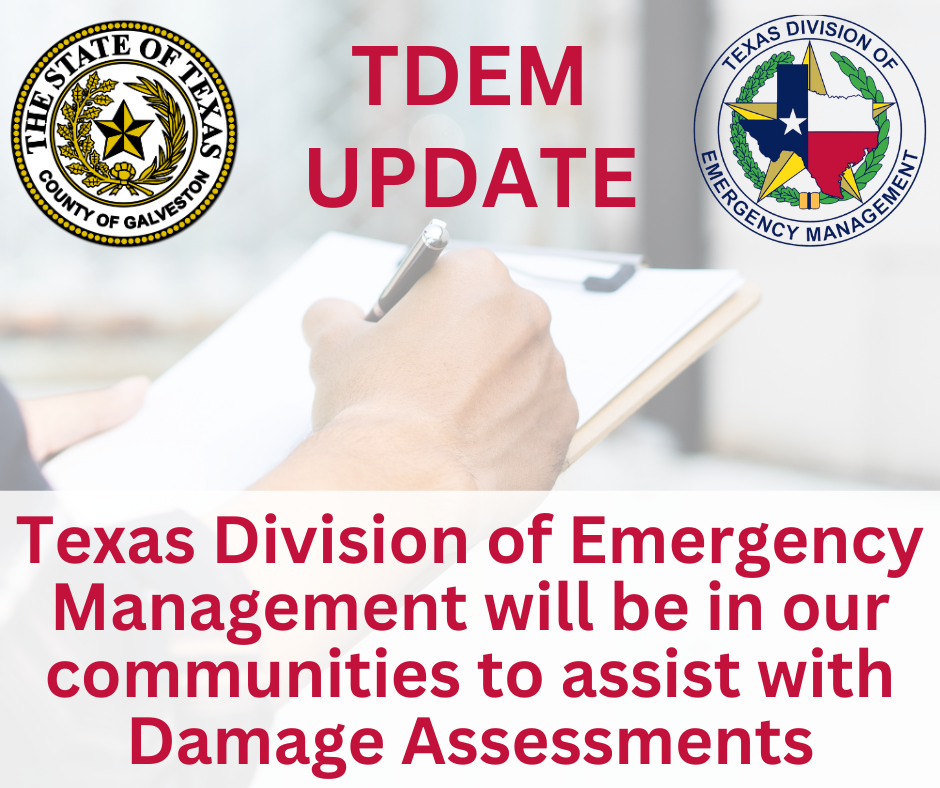 Texas Division of Emergency Management will be out in our communities to assist with Damage Assessments